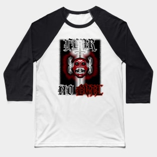 Fear No Evil Baseball T-Shirt